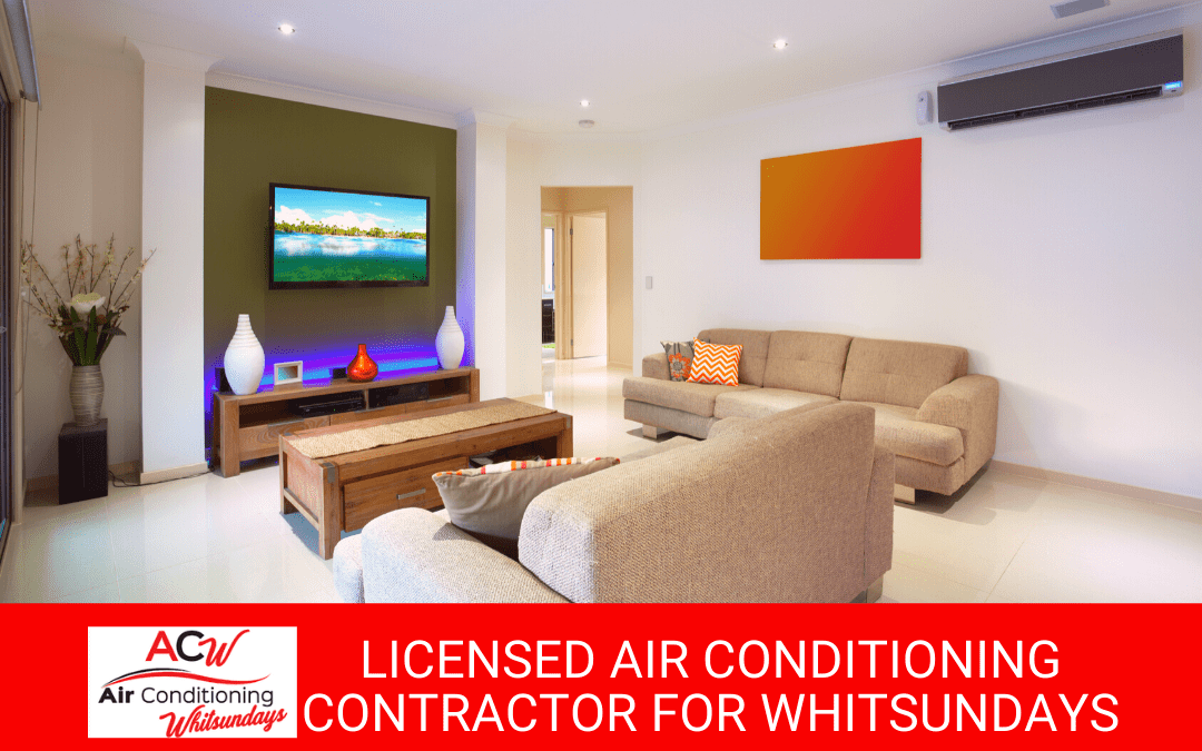Licensed and Certified Air Conditioning Contractor for Whitsunday